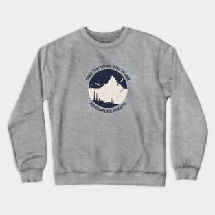 Take the Long Way Home Crewneck Sweatshirt